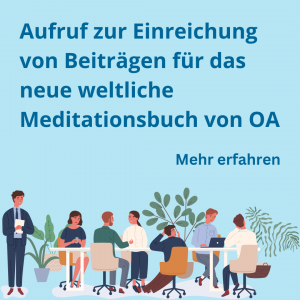 Aufruf zur Einreichung von Beiträgen für das neue weltliche Meditationsbuch von OA